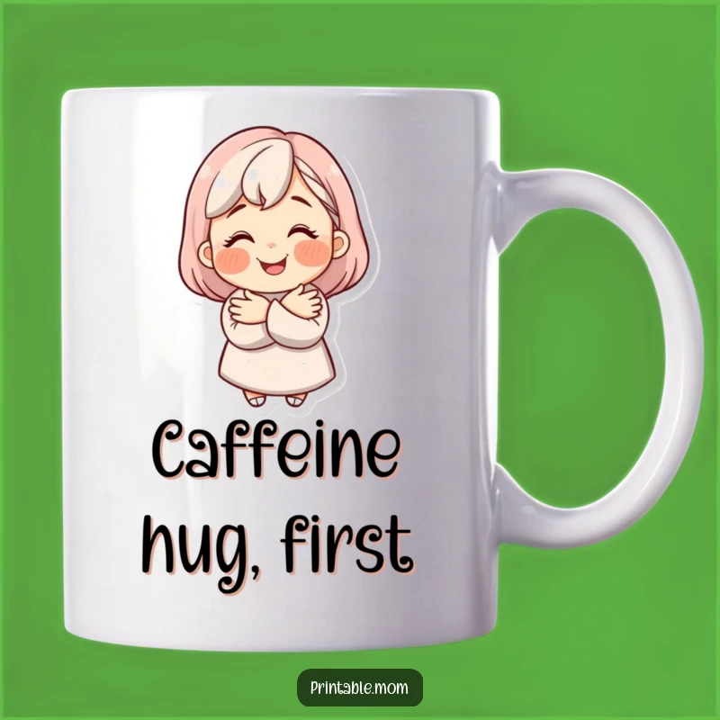 Funny Mom Hug Mug - Beaming Smile Loving Mom Character Gift