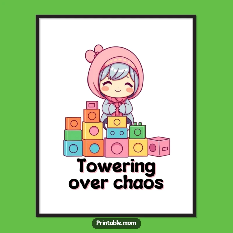 Funny Mom Blocks Art Print: Happy Stacking Digital Gift!