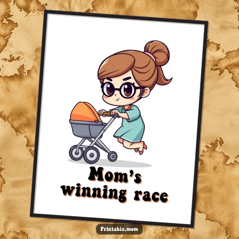 Funny digital art print of a determined mom character racing a tiny stroller with a focused expression, bringing instant mom-power humor.