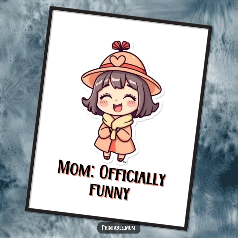 Funny Mom Poster featuring a mom character wearing a funny hat and looking delighted, perfect for decor.