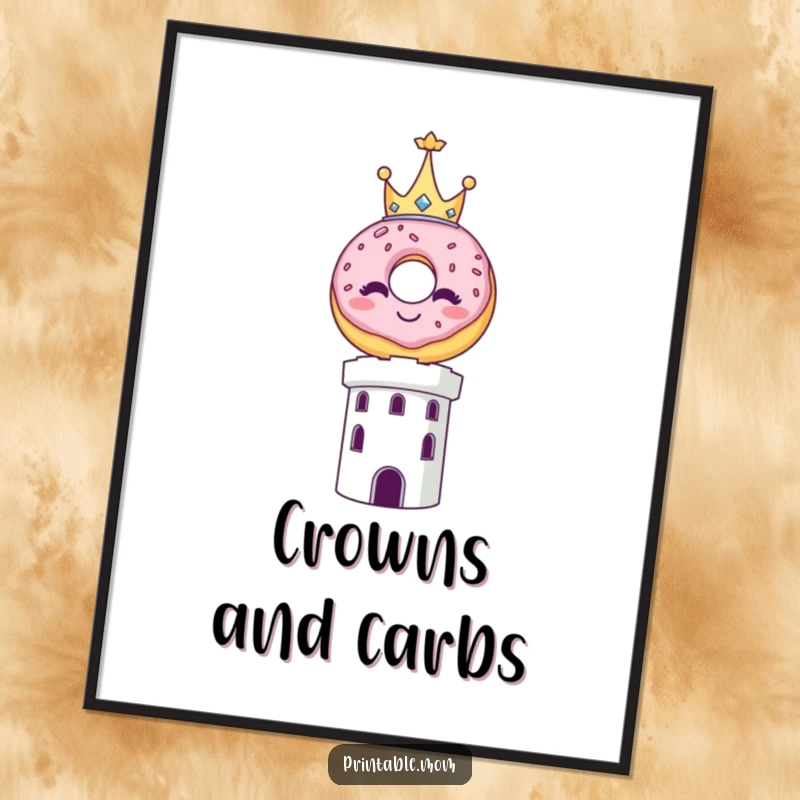 Funny poster of a smiling donut sporting a small crown, artfully balancing atop a tall, decorative tower.