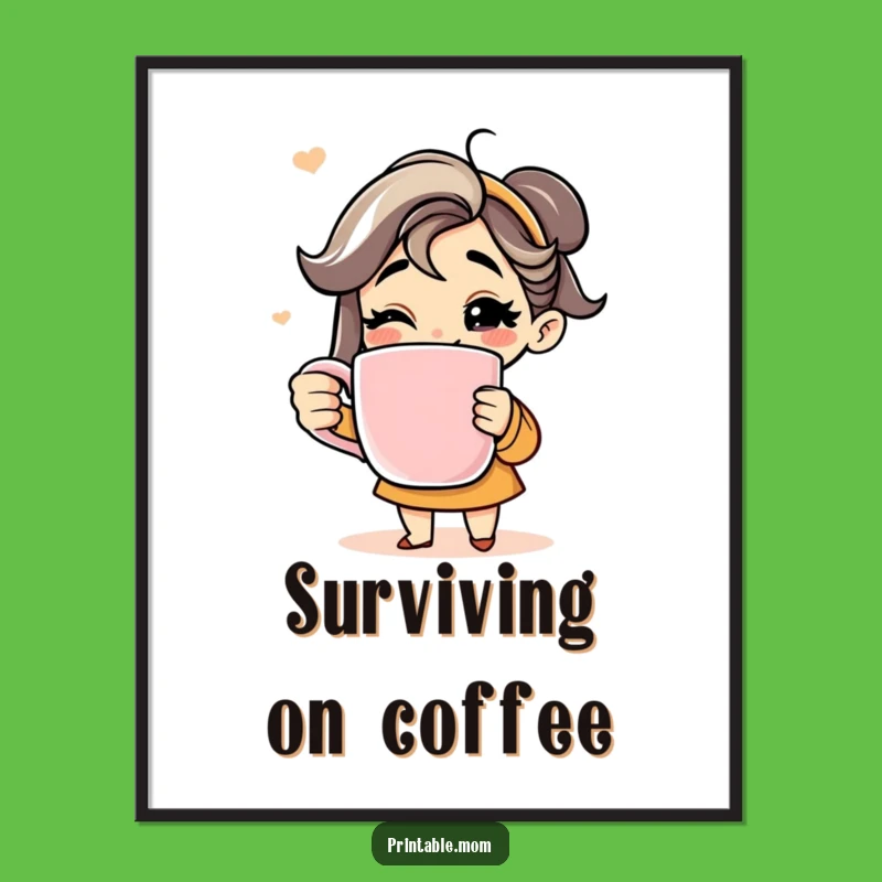 Funny Coffee Mom Poster - Humorous Wall Art for Coffee Lovers, Great Mom Gift