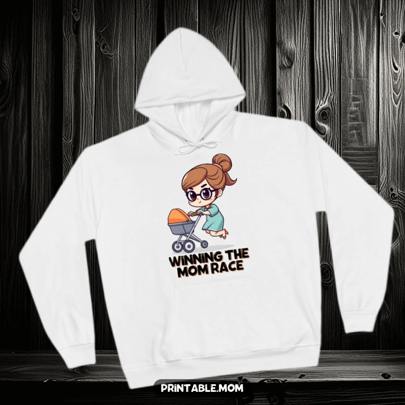 Funny hoodie featuring a determined mom character racing a tiny stroller with a focused expression, providing warmth and humorous mom-life vibes.