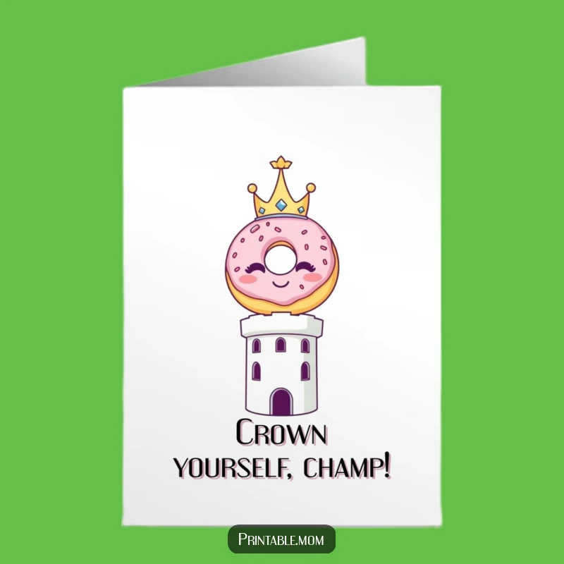 Free Printable Congrats Card: Royal Donut Celebration, Funny Downloadable Gift