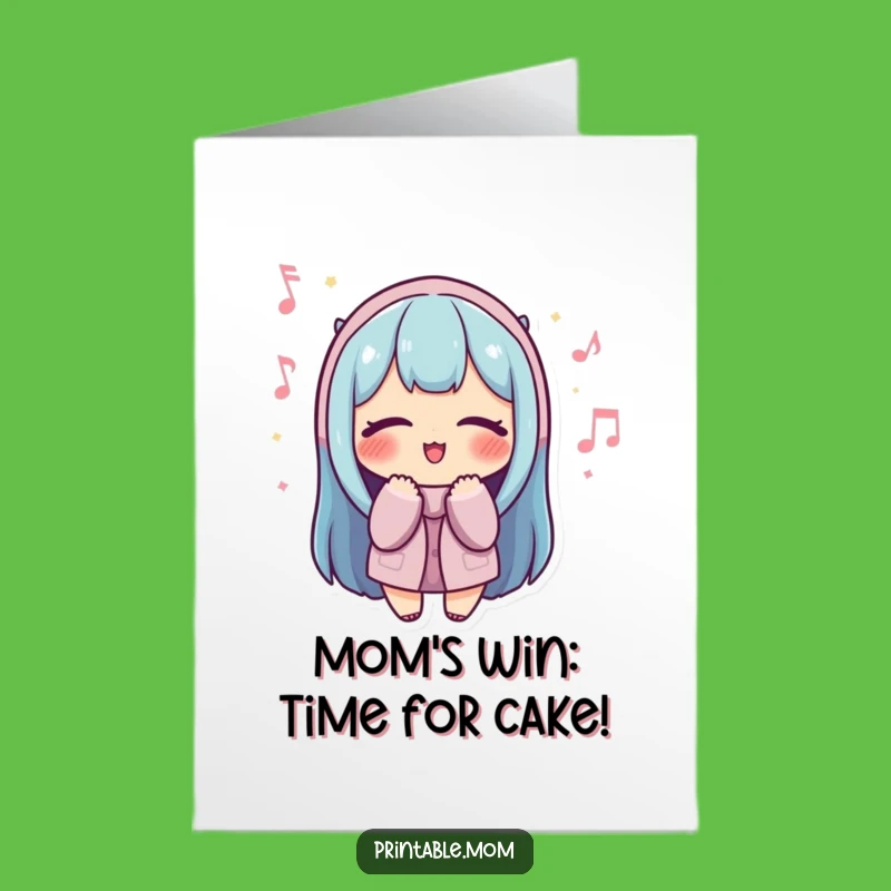 Free Printable Congrats Card: Cheerful Mom Humming for a Funny DIY Gift