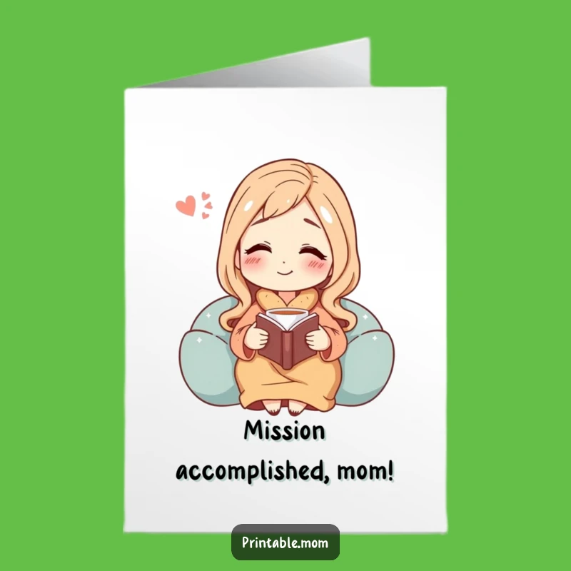 Free Printable Congrats Card for Mom - Well Deserved Relaxation & Humor