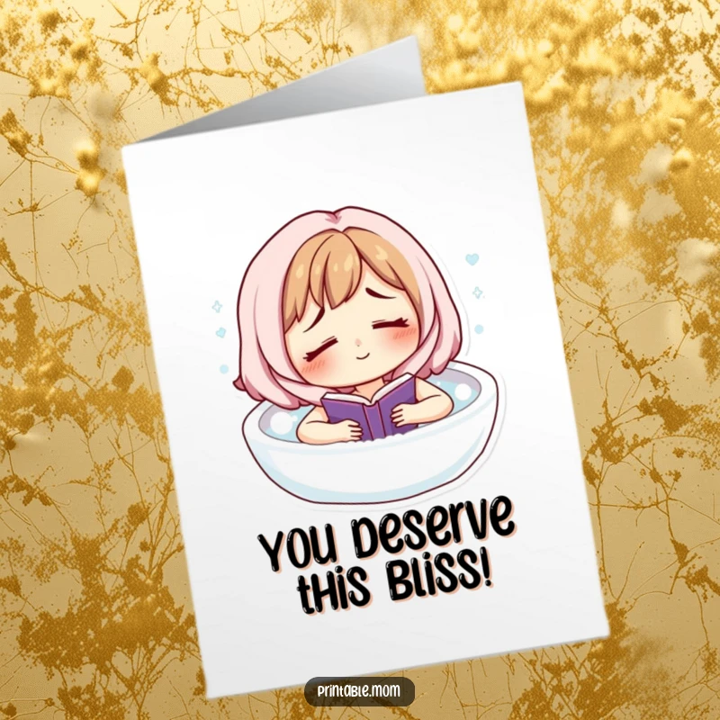 Funny Free Printable Congratulations Card: A smiling, tired mom character enjoys a serene bubble bath with a book.