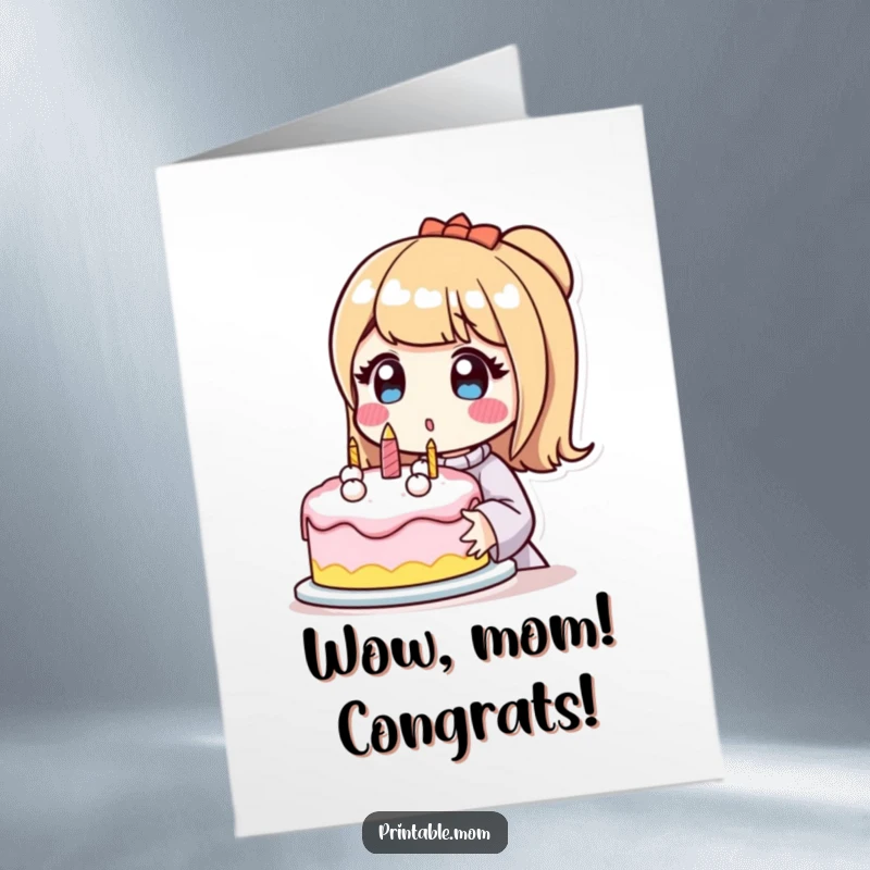 Funny Free Printable Congratulations Card: Mom Looking Shocked Holding a Beautiful Cake