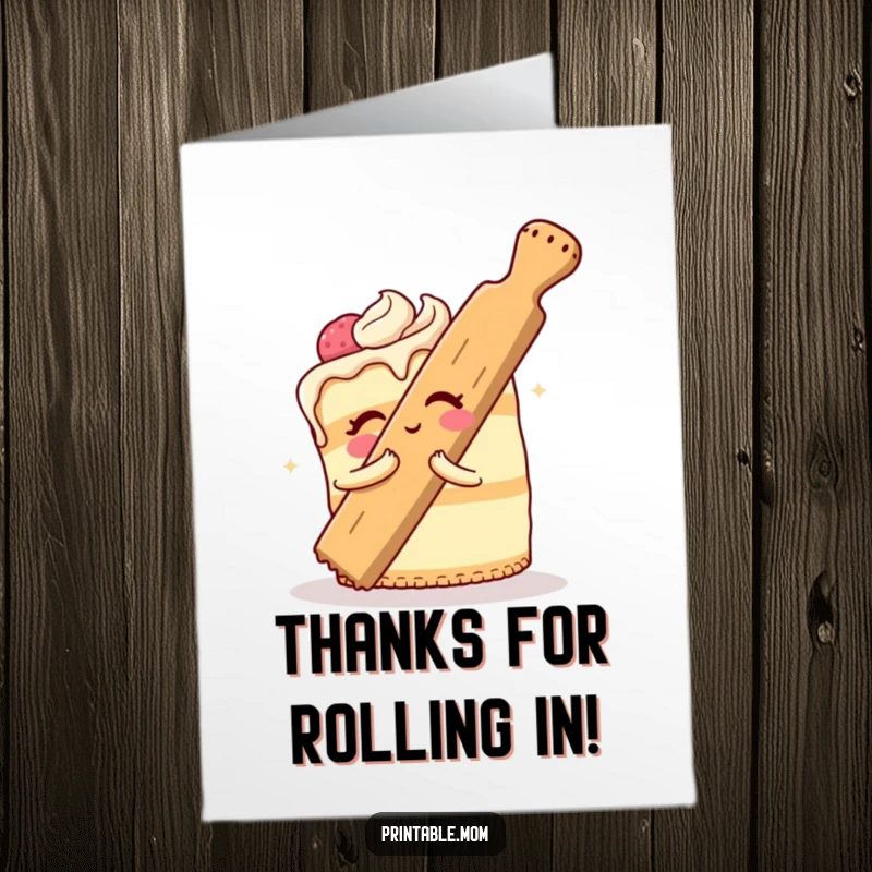 Funny Free Printable Thank You Card: A cheerful cake comically tries to hug a giant rolling pin to show thanks.