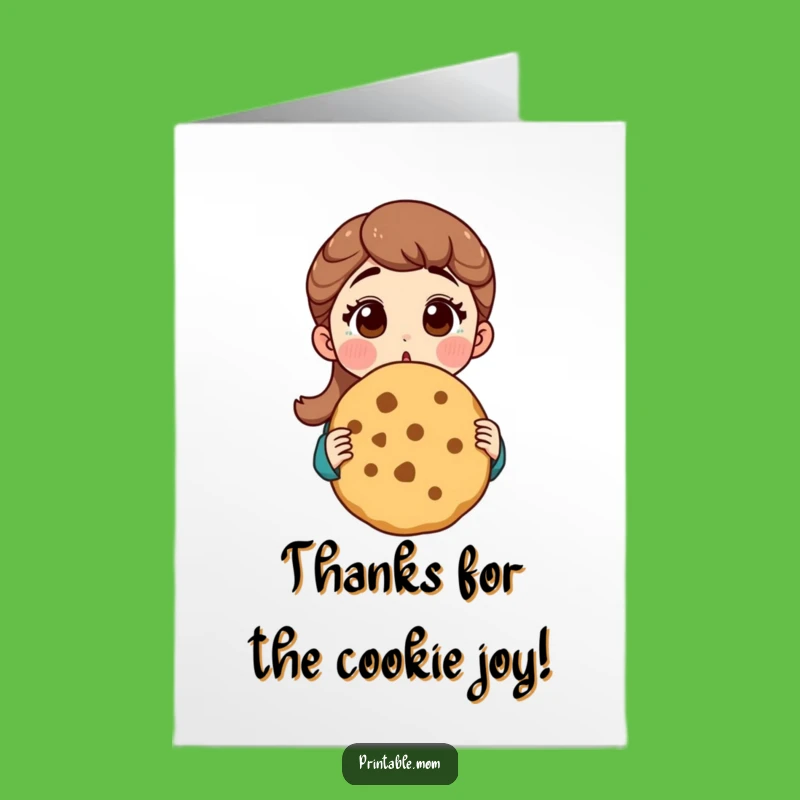Free Printable Thank You Card: Mom's Gigantic Cookie Funny Downloadable Gift