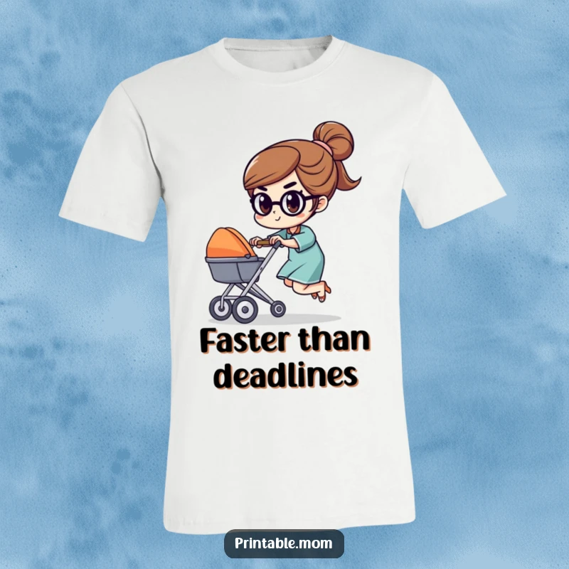 Funny t-shirt of a determined mom character racing a tiny stroller with a focused expression, celebrating her speed and dedication.